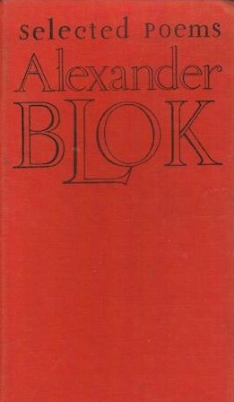 Blok, Alexander: Selected Poems - Kiuas Kustannus Oy